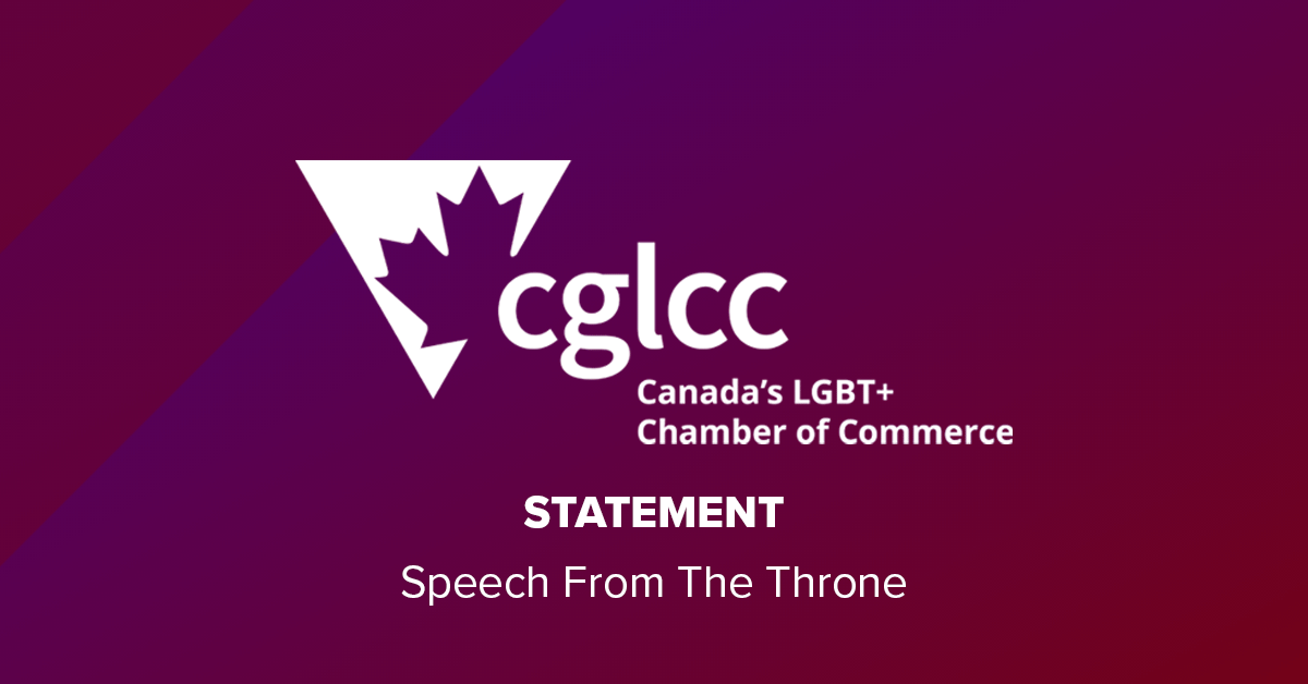 Déclaration sur le discours du Trône – CQCC, Chambre de commerce 2ELGBTQI+ du Canada