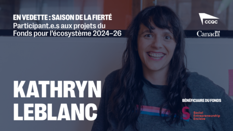 En vedette : Saison de la fierté – Kathryn LeBlanc et SEE
