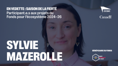En vedette : Saison de la fierté – Sylvie Mazerolle et CFQO