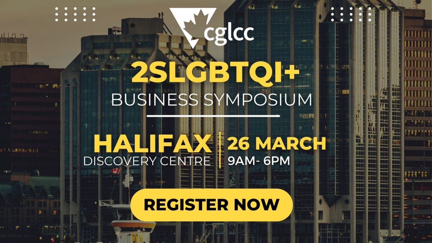 CQCC is hosting a 2SLGBTQI+ Business Symposium in Halifax!