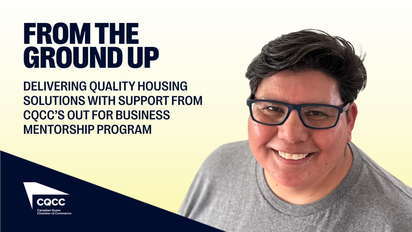 From the ground up: Delivering quality housing solutions with support from CQCC’s OUT For Business mentorship program